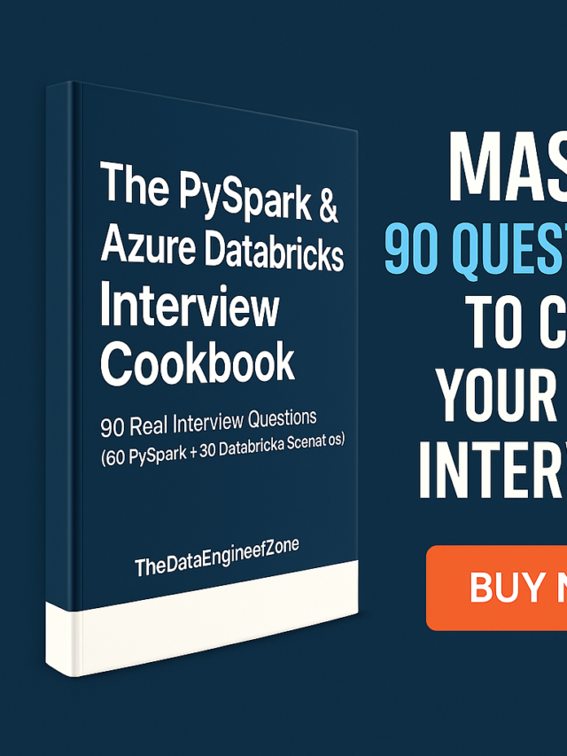 The PySpark & Azure Databricks Interview Cookbook